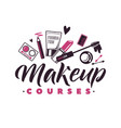 Makeup courses logo of Royalty Free Vector Image