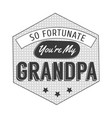 isolated grandparents day quotes on the white vector image vector image