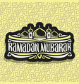 logo for muslim calligraphy ramadan mubarak vector image vector image