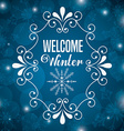 welcome winter design vector image