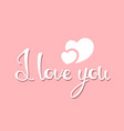i love you lettering isolated on pink background vector image