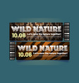 wild nature conservation concept tickets vector image vector image
