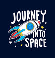 Explore space slogan and rocket Royalty Free Vector Image