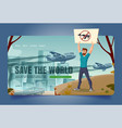 save world banner with eco activist vector image