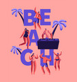 summer beach party happy rave typography poster vector image