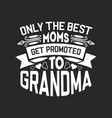 mothers day lettering typographic quotes design vector image