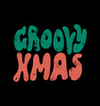 vintage groovy xmas hippie lettering comic font vector image