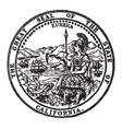 great seal of the state of california vintage vector image