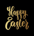 happy easter lettering phrase on dark background vector image
