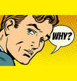 why man looks sad vector image vector image
