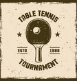 table tennis tournament vintage emblem vector image vector image