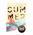 summer festival typographic grunge vintage poster vector image
