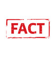 red stamp and text fact vector image