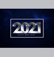 silver 2021 happy new year text on dark blue vector image
