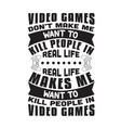 gamer quotes and slogan good for t-shirt video vector image vector image