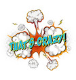 word thats crazy on comic cloud explosion vector image