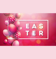 happy easter holiday vector image vector image