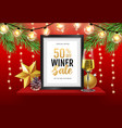 winter sale poster with christmas decorations vector image