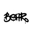 graffiti bear word sprayed in black over white vector image