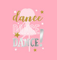 ballerina icons print design with slogan vector image vector image