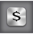 dollar sign icon - metal app button vector image vector image