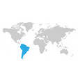 south america continent blue marked in grey vector image vector image