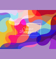 abstract colorful background consisting fluid vector image