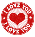 i love you stamp vector image