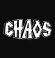 chaos word graffiti style letters hand vector image vector image