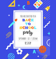 back to school party poster template vector image