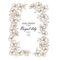 hand drawn floral frame with royal lily flowers vector image