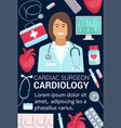 cardiology surgeon doctor and heart medical poster vector image vector image