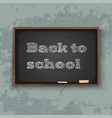 back to school chalkboard vector image vector image