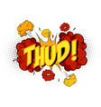 word thud on comic cloud explosion background vector image vector image