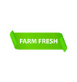 farm fresh green ribbon - label badge for eco vector image