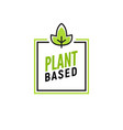 plant based vegan badge eco icon suitable vector image