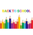 back to school poster colorful crayons pencils vector image