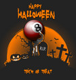 happy halloween zombie hand with a billiard ball vector image