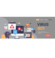 virus bot robot hacker danger piracy error vector image