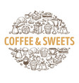 coffee and sweets hot drinks desserts sketch vector image