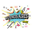 buenos aires comic text in pop art style isolated vector image