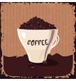 full cup of coffee bean vintage vector image vector image
