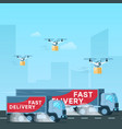 fast delivery truck drone flying with package vector image