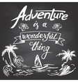 adventure is a wonderful thing vector image