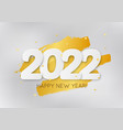2022 happy new year hand drawn text lettering vector image vector image