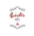 winter menu handwritten calligraphy emlem logo vector image