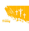 holy good friday event background with hanging vector image