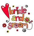 bride and groom whimsical wedding text vector image vector image