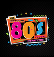 Party time the 90s style label Royalty Free Vector Image