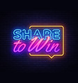 share to win neon text design template vector image vector image